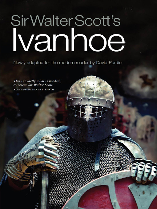 Title details for Sir Walter Scott's Ivanhoe by Sir Walter Scott - Available